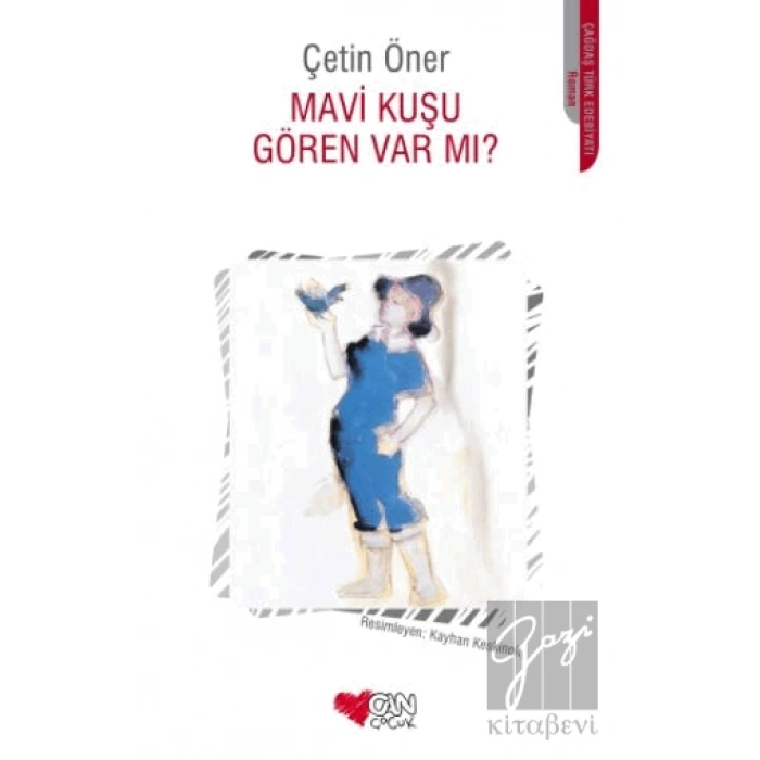 Mavi Kuşu Gören Var mı