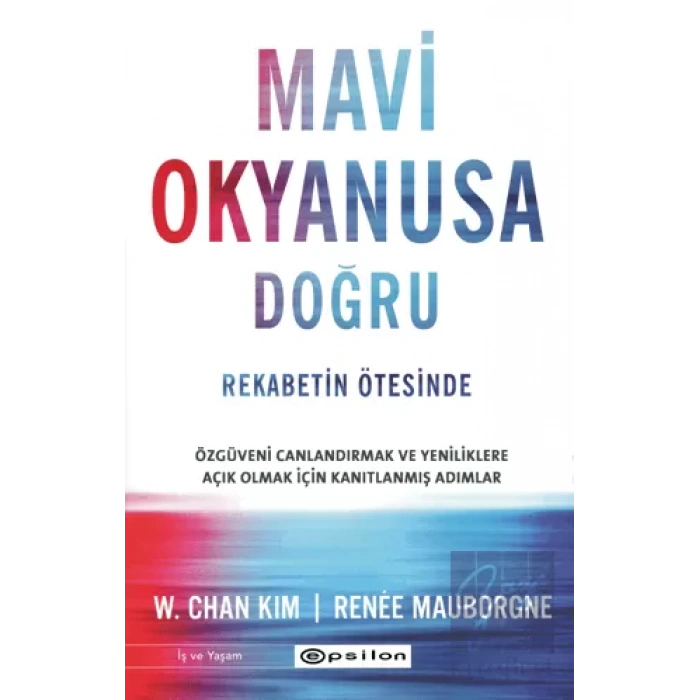 Mavi Okyanusa Doğru - Rekabetin Ötesinde