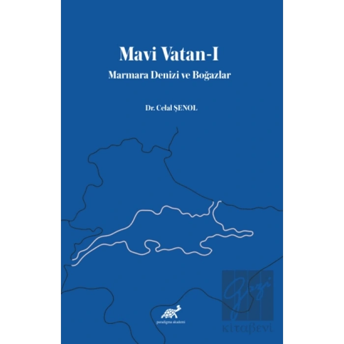 Mavi Vatan-I Marmara Denizi ve Boğazlar