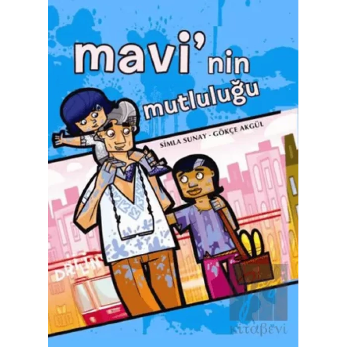 Mavi’nin Mutluluğu