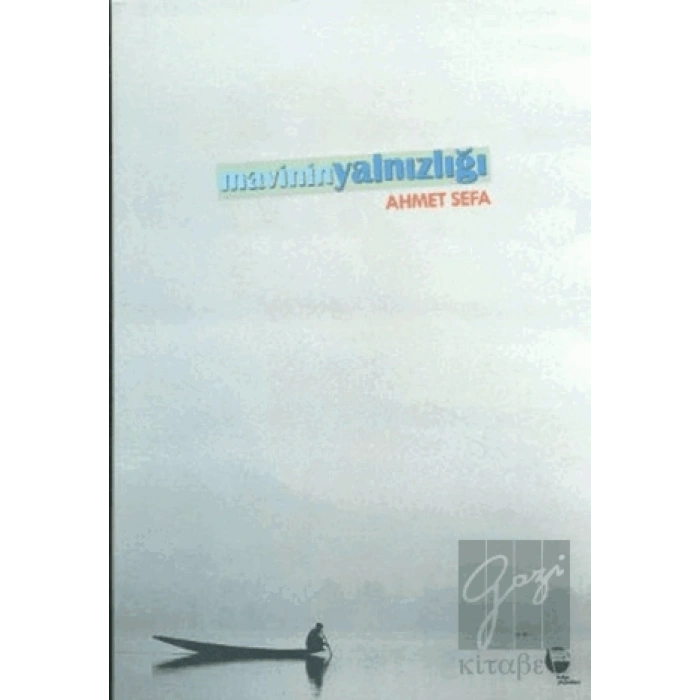 Mavinin Yalnızlığı