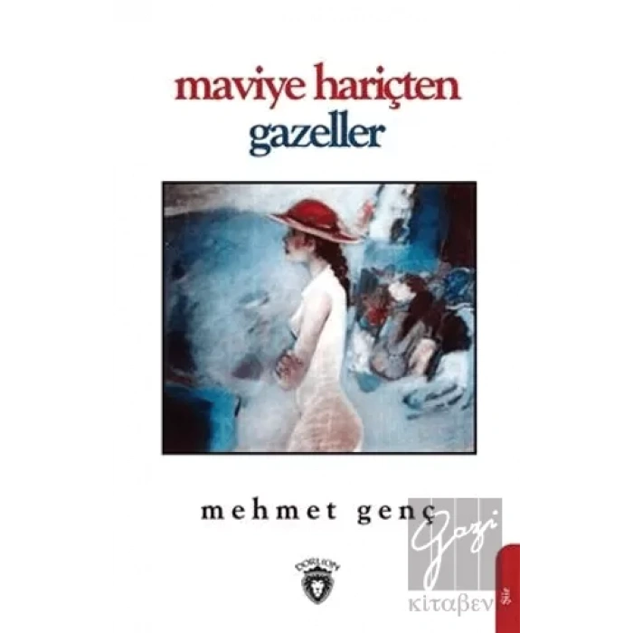 Maviye Hariçten Gazeller