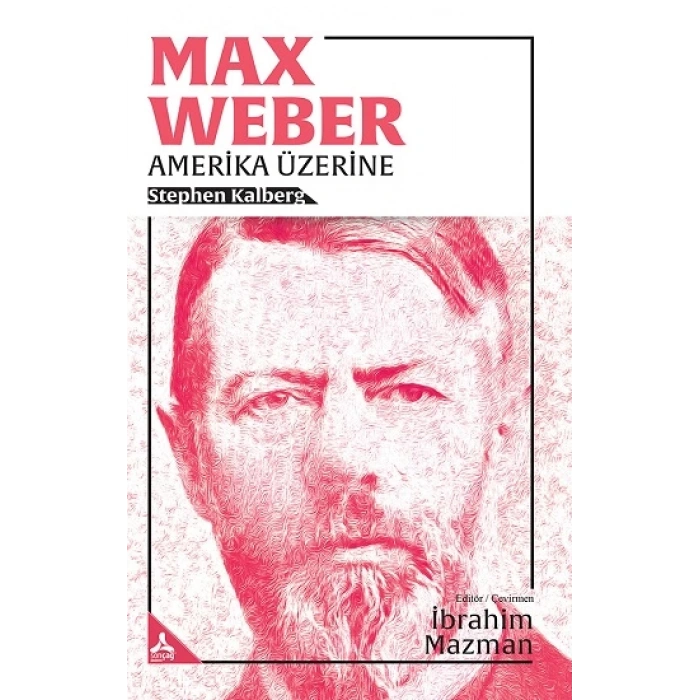 Max Weber Amerika Üzerine