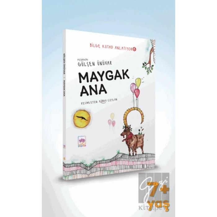 Maygak Ana - Bilge Kutad Anlatıyor - 6 (Ciltli)