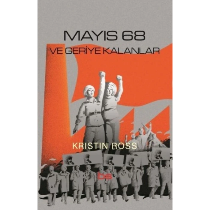 Mayıs 68 ve Geriye Kalanlar