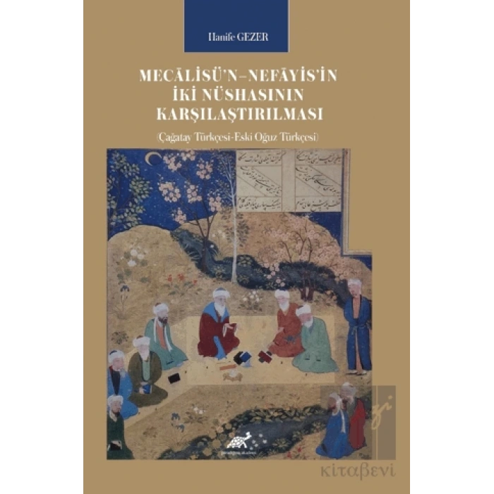 Mecalisü’n–Nefayis’in İki Nüshasının Karşılaştırılması