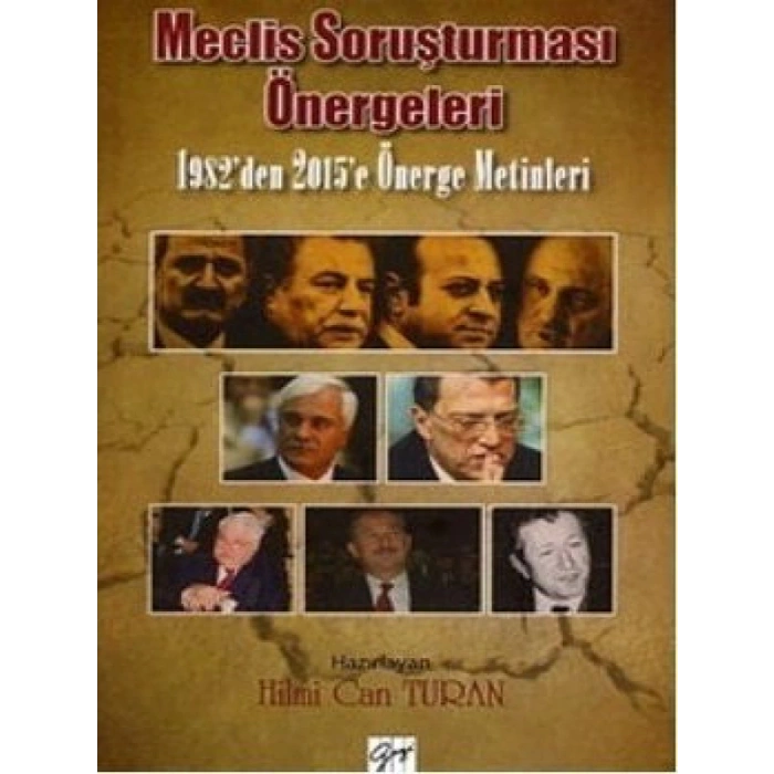 Meclis Soruşturması Önergeleri - Hilmi Can Turan