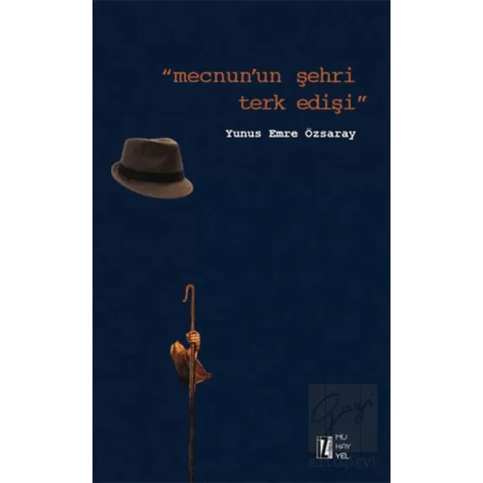 Mecnunun Şehri Terk Edişi