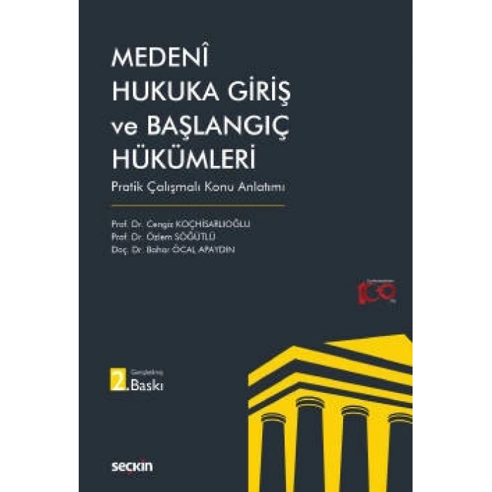 Medeni Hukuka Giriş ve Başlangıç Hükümleri  Pratik Çalışmalı Konu Anlatımı