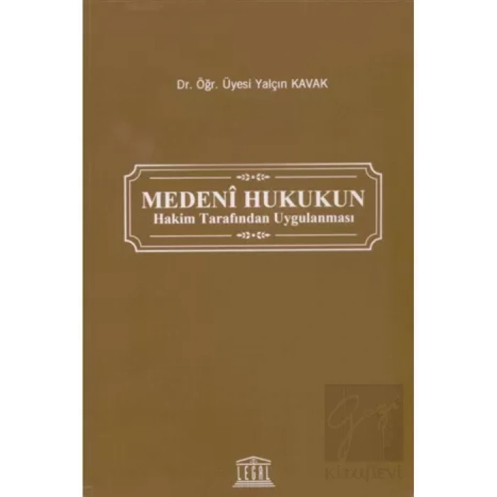 Medeni Hukukun Hakim Tarafından Uygulanması