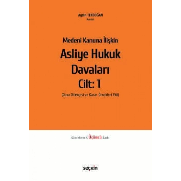 Medeni Kanuna İlişkinAsliye Hukuk Davaları C:1