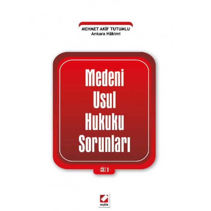 Medeni Usul Hukuku Sorunları Cilt: 3