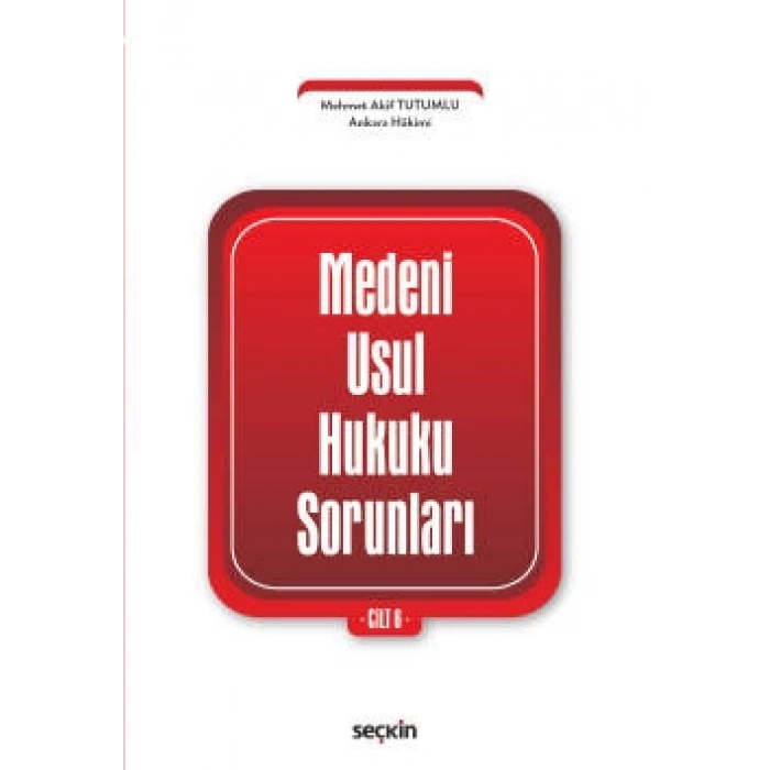 Medenî Usul Hukuku Sorunları Cilt: 6