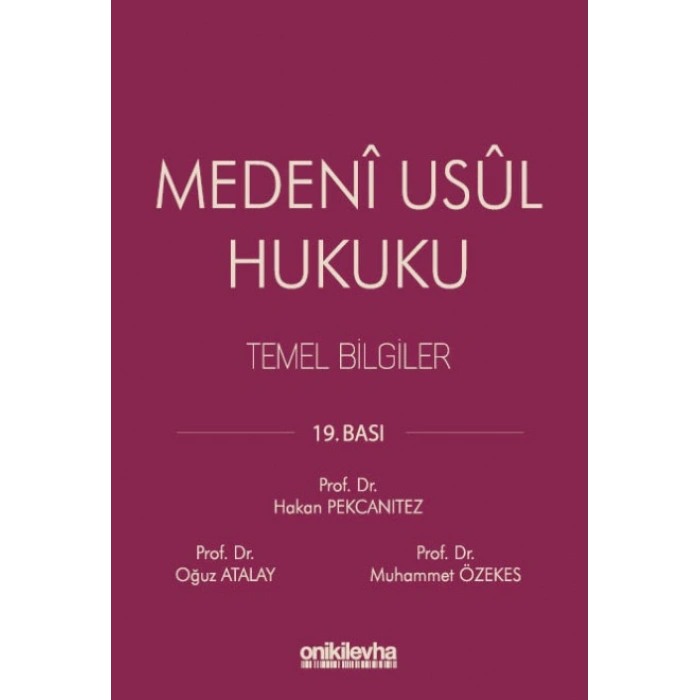 Medeni Usul Hukuku Temel Bilgiler