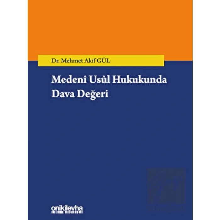Medeni Usul Hukukunda Dava Değeri