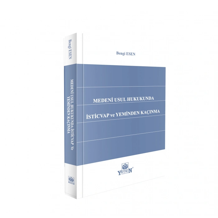 Medeni Usul Hukukunda İsticvap ve Yeminden Kaçınma