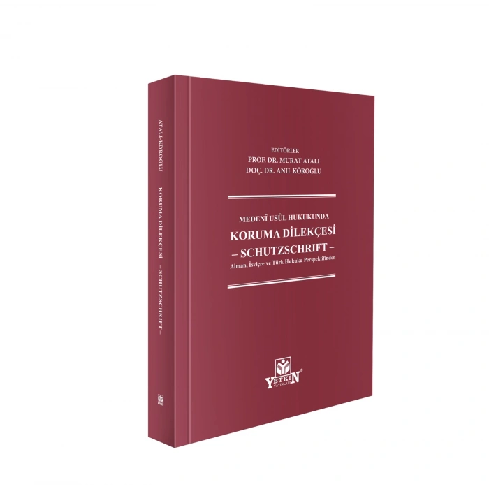 Medeni Usûl Hukukunda Koruma Dilekçesi - SCHUTZSCHRIFT -