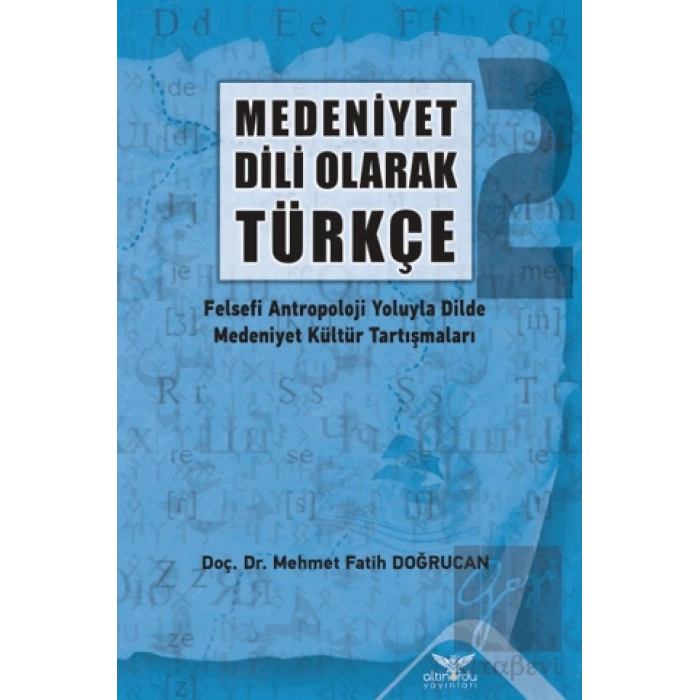 Medeniyet Dili Olarak Türkçe - 2