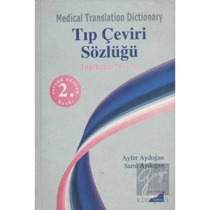 Medical Translation Dictionary Tıp Çeviri Sözlüğü