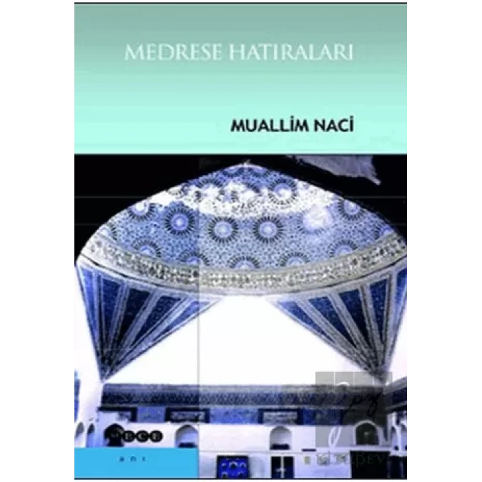 Medrese Hatıraları