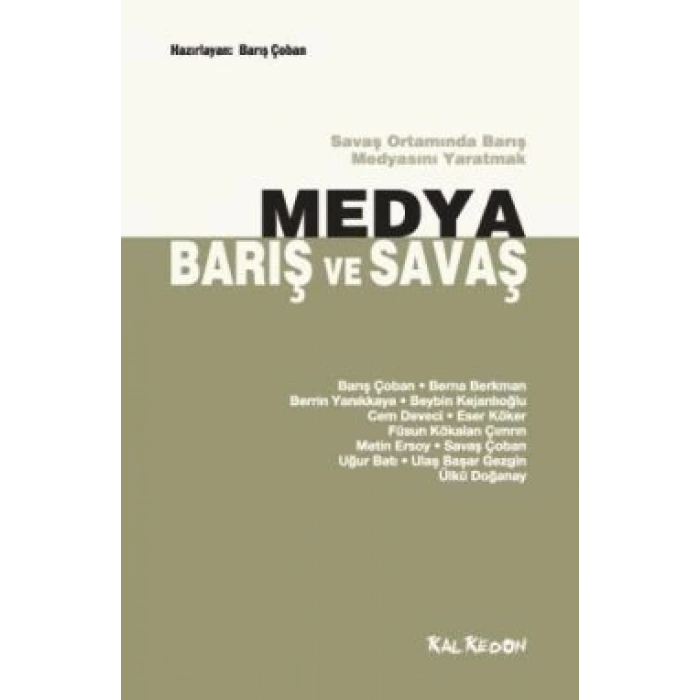 Medya, Barış ve Savaş