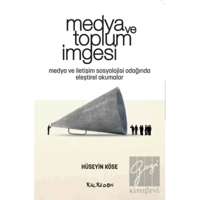 Medya ve Toplum İmgesi