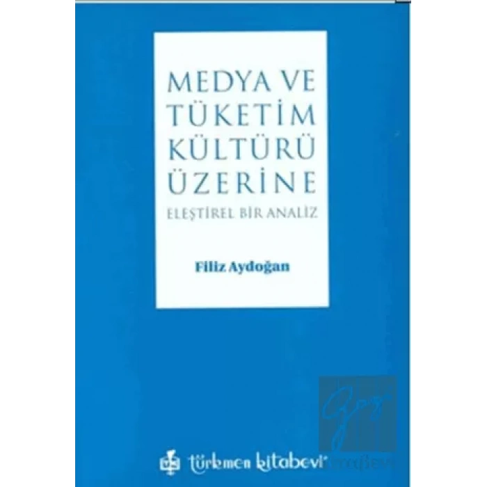 Medya ve Tüketim Kültürü Üzerine