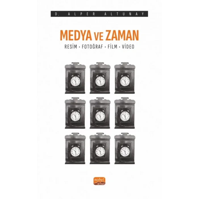 MEDYA VE ZAMAN - Resim, Fotoğraf, Film ve Video