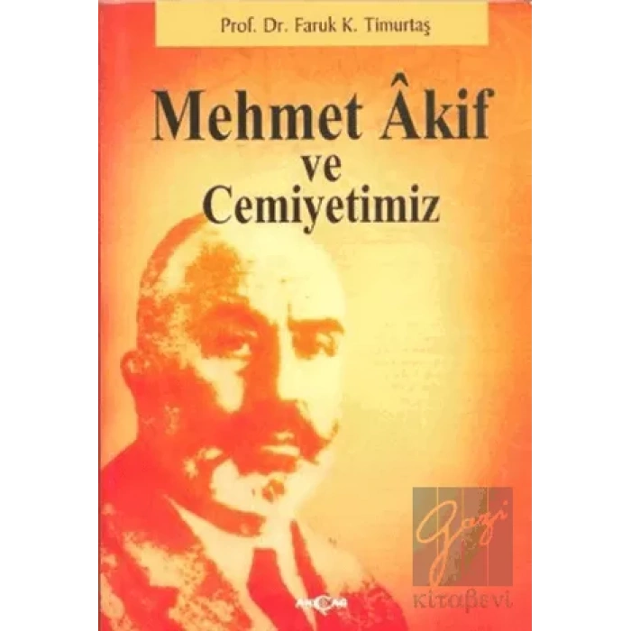 Mehmet Akif ve Cemiyetimiz