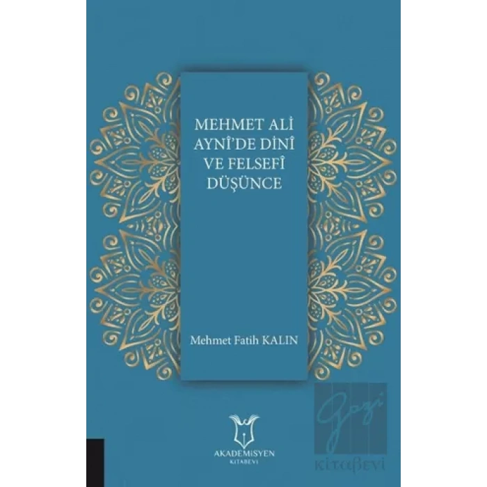 Mehmet Ali Aynide Dini ve Felsefi Düşünce