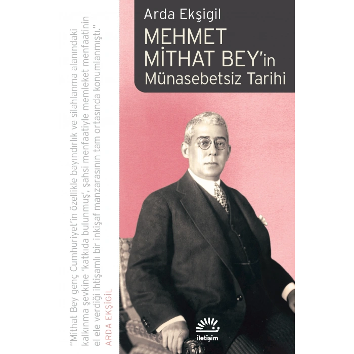 Mehmet Mithat Beyin Münasebetsiz Tarihi