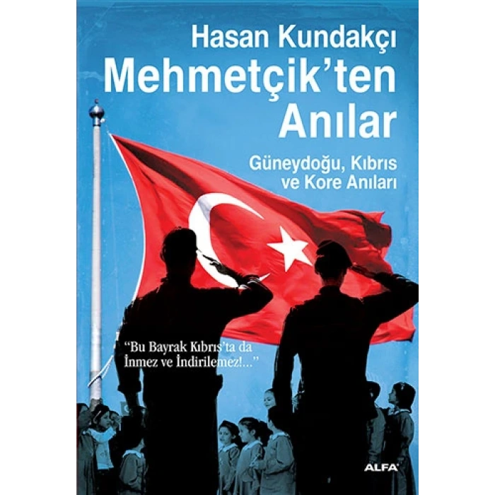 Mehmetçikten Anılar