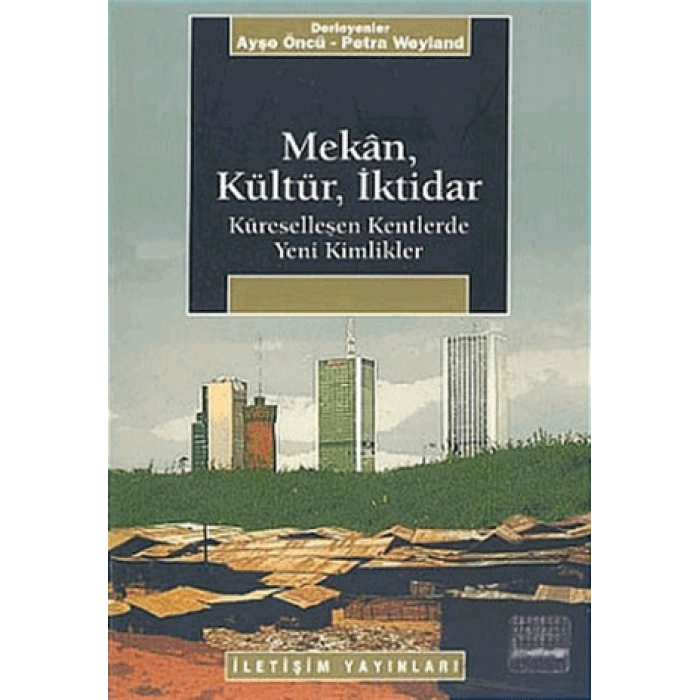 Mekan, Kültür, İktidar