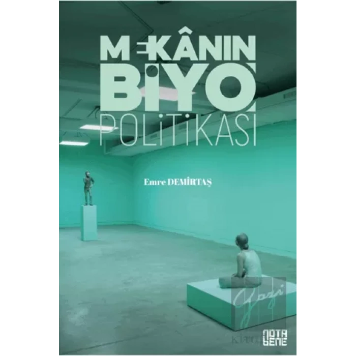 Mekanın [Biyo]Politikası