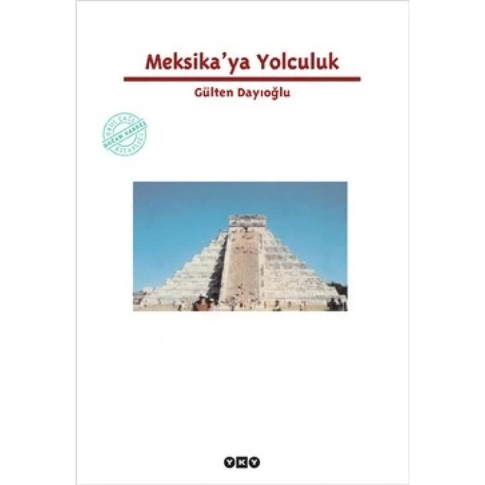 Meksika’ya Yolculuk