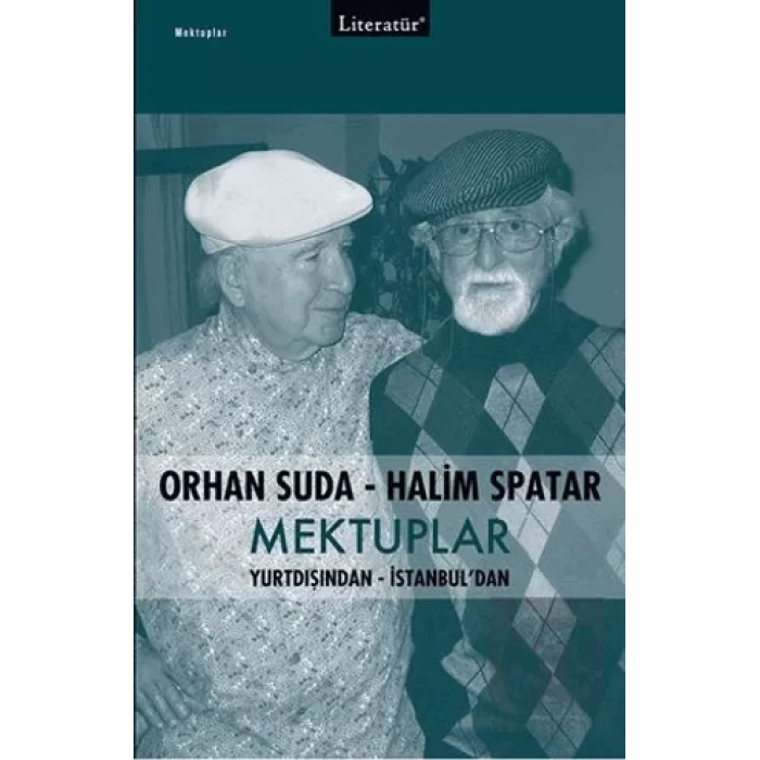 Orhan Suda Halim Spatar Mektuplar