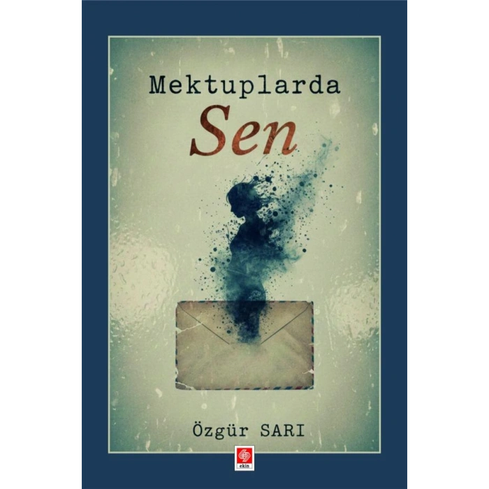 Mektuplarda Sen / Özgür Sarı