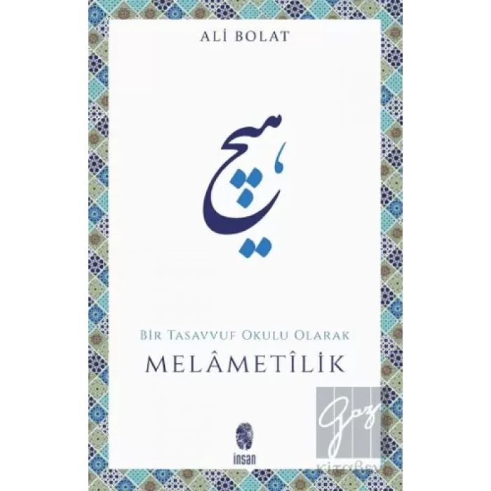 Melametilik (Bir Tasavvuf Okulu Olarak)