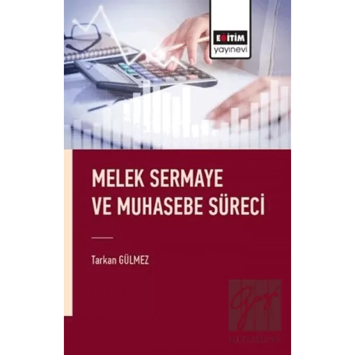 Melek Sermaye ve Muhasebe Süreci