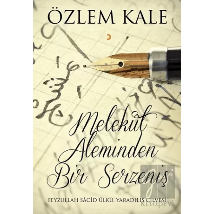 Melekut Aleminden Bir Serzeniş