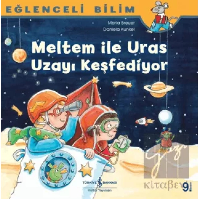 Meltem ile Uras Uzayı Keşfediyor - Eğlenceli Bilim