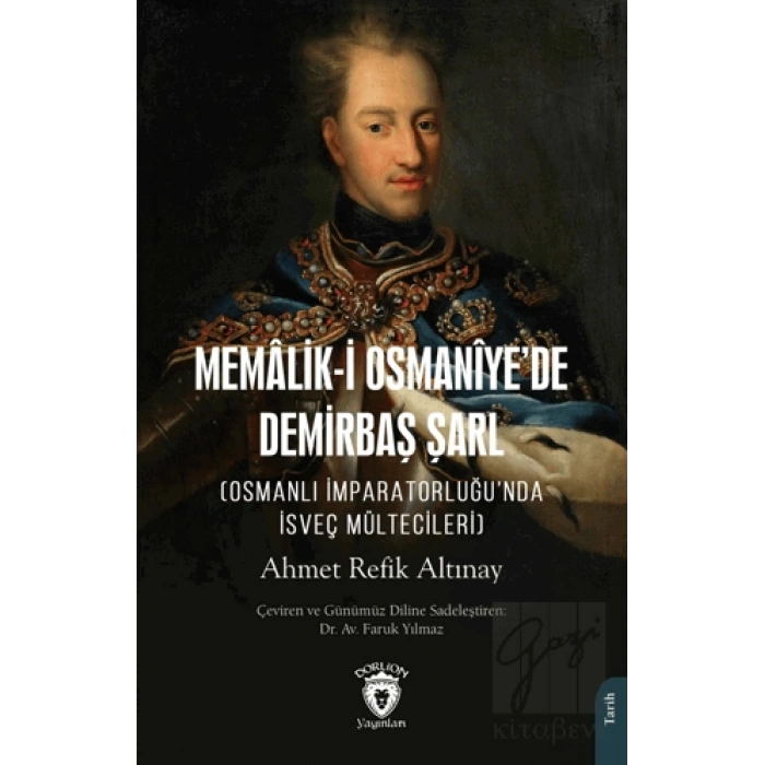 Memalik-i Osmaniye’de Demirbaş Şarl (Osmanlı İmparatorluğu’nda İsveç