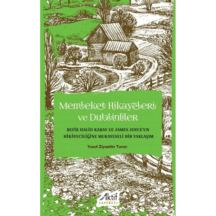 Memleket Hikayeleri ve Dublinliler