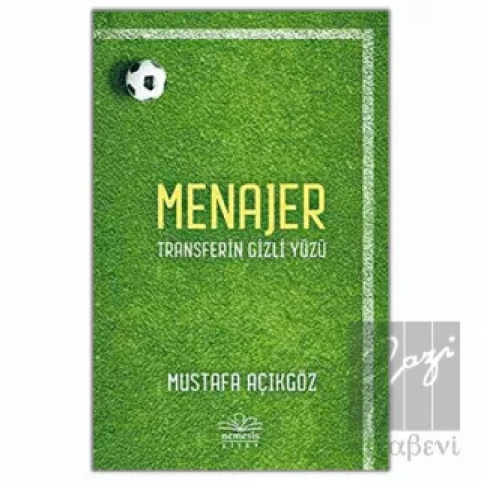 Menajer - Transferin Gizli Yüzü