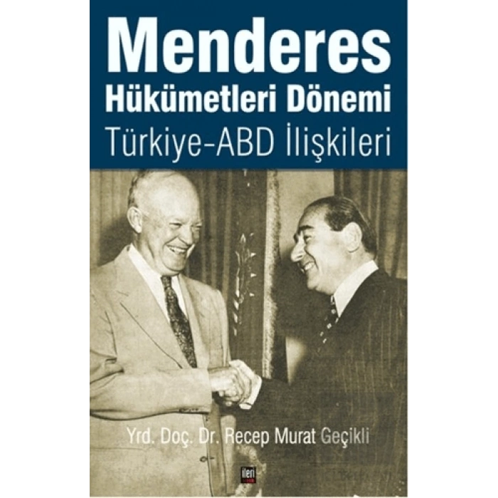 Menderes Hükümetleri Dönemi