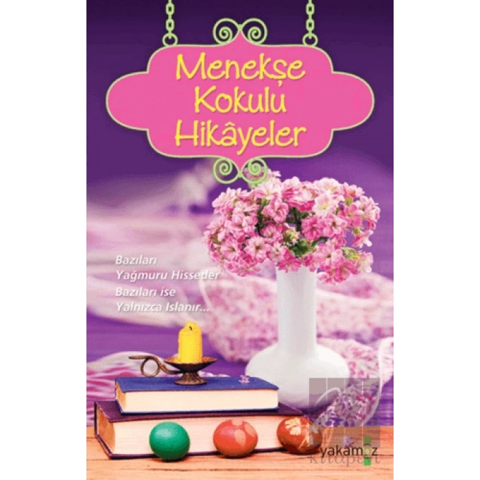 Menekşe Kokulu Hikayeler