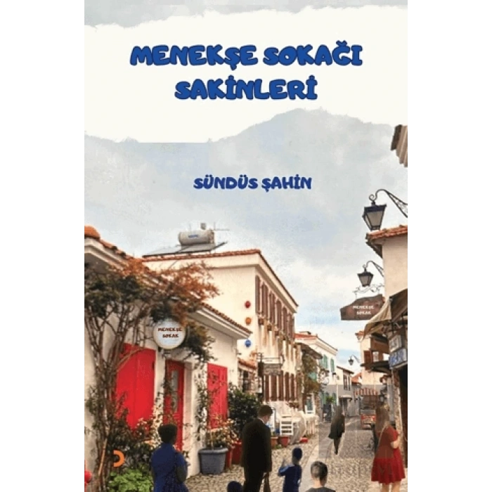 Menekşe Sokağı Sakinleri
