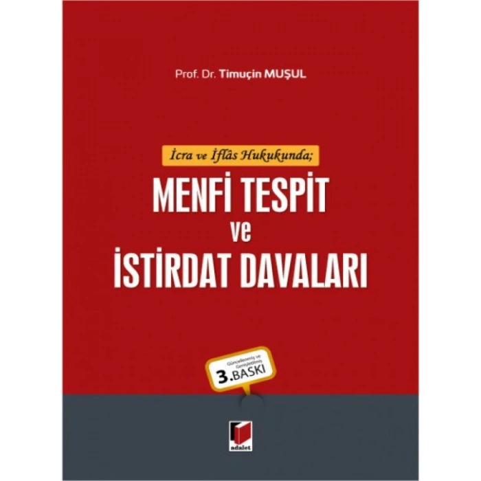 Menfi Tespit ve İstirdat Davaları - Timuçin Muşul