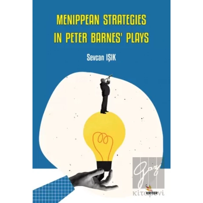 Menippean Strategies in Peter Barnes’ Plays