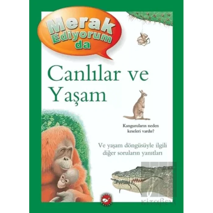 Merak Ediyorum da - Canlılar ve Yaşam